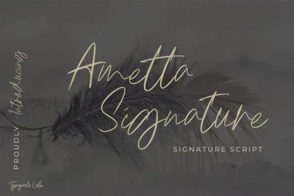 Ametta Signature Script: A Luxurious Font for Handmade Creations